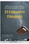 El Colectivo Dimitido, An�lisis Para Entender El Declive De  La Educaci�n P�blica Espa�ola.