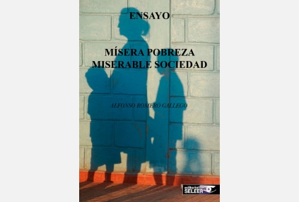 MÍSERA POBREZA - MISERABLE SOCIEDAD